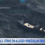U.S. military bombs small Caribbean boat, killing three Venezuelans; Trump falsely claims it was transporting drugs.